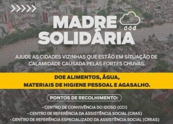 Madre de Deus: Prefeitura faz campanha solidária para as cidades afetadas com as fortes chuvas no Sul da Bahia