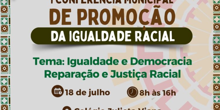 Candeias: 1ª Conferência Municipal de Igualdade Racial será realizada no dia 18 de julho; veja como se inscrever